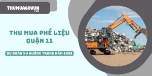 thu mua phế liệu quận 11